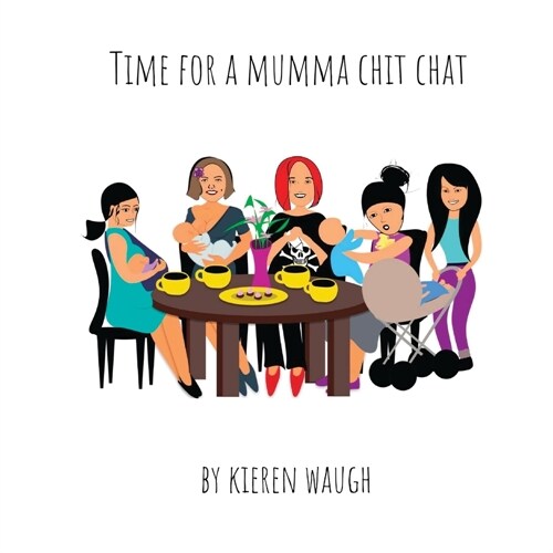 Time for a Mumma Chit Chat (Paperback)