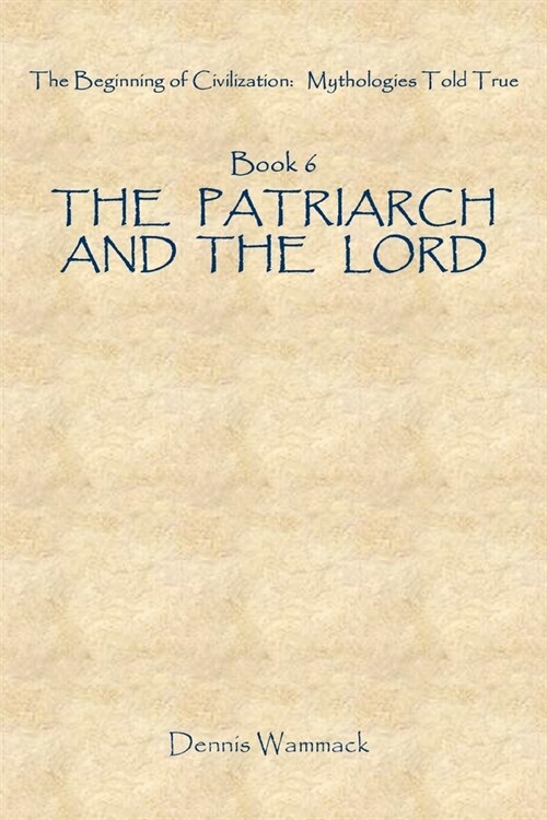 The Patriarch and the Lord (Paperback)