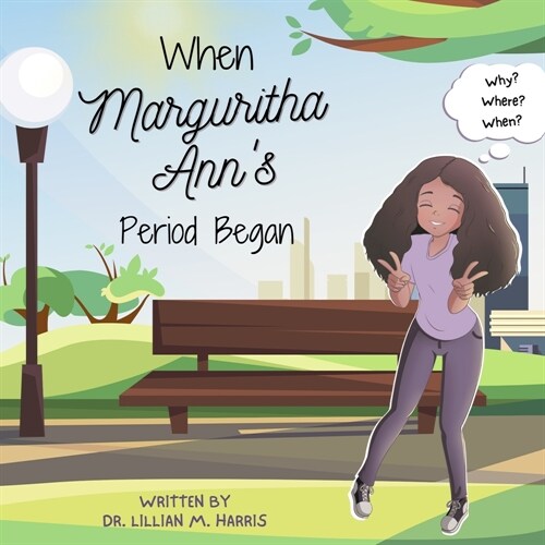 When Marguritha Anns Period Began (Paperback)