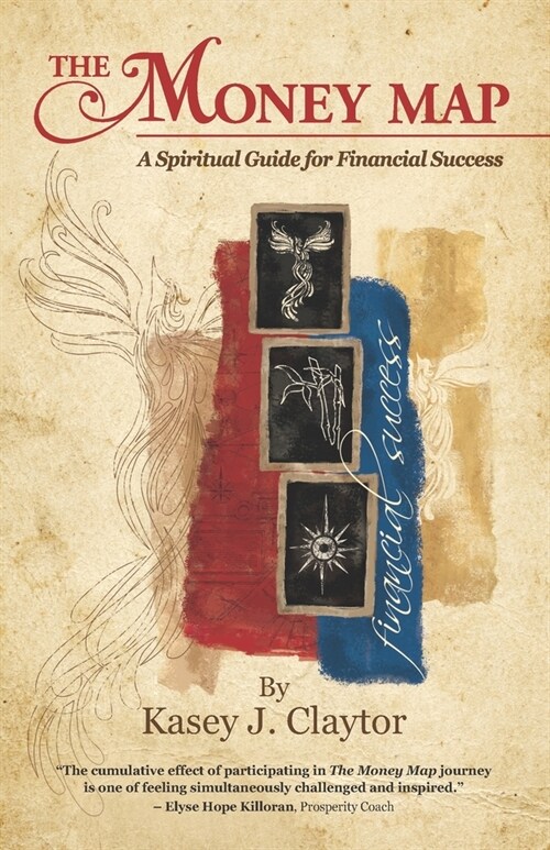 The Money Map: A Spiritual Guide for Financial Success (Paperback)