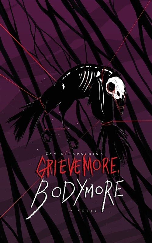 Grieve More, Bodymore (Paperback)