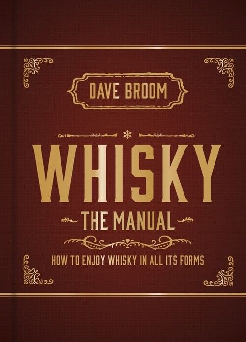 Whisky: The Manual (Hardcover)