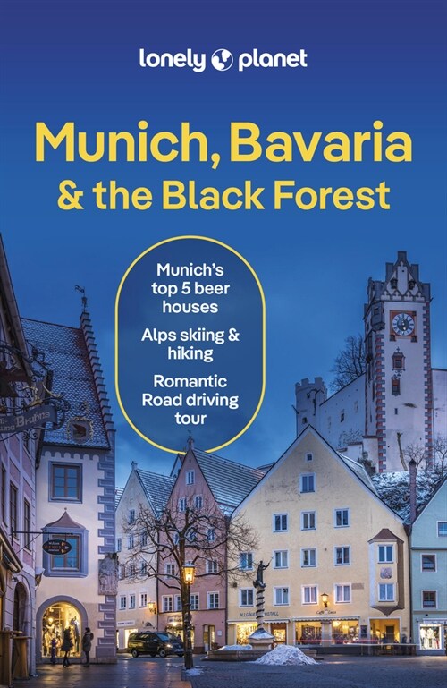 Lonely Planet Munich, Bavaria & the Black Forest (Paperback, 8)