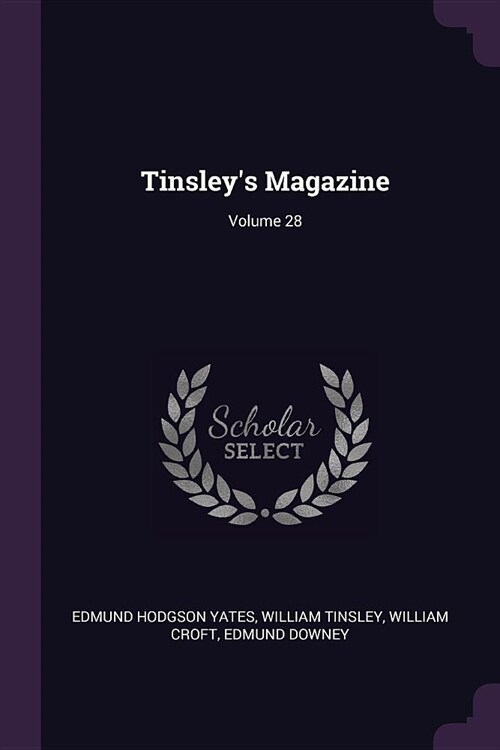 Tinsleys Magazine; Volume 28 (Paperback)