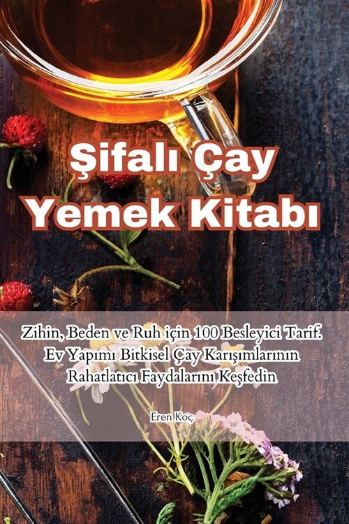 Şifalı ?y Yemek Kitabı (Paperback)