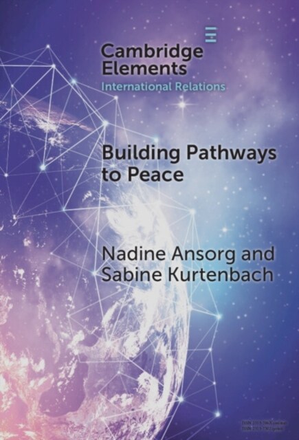 Building Pathways to Peace : State–Society Relations and Security Sector Reform (Hardcover)