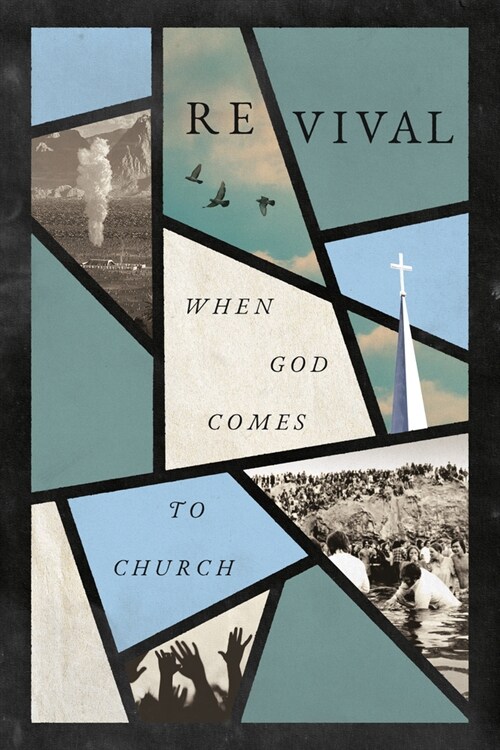 Revival: When God Comes to Church (Paperback)