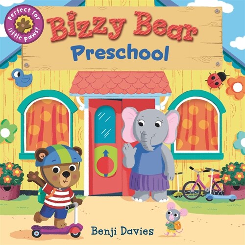 Bizzy Bear: Preschool (Board Books)