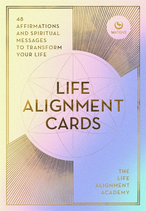 The Life Alignment Cards : 48 spiritual messages for a journey of transformation and personal healing (Kit, New ed)