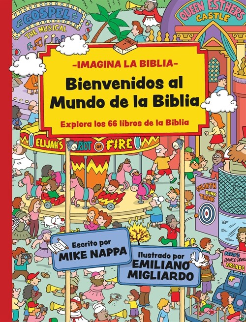 Bienvenidos Al Mundo de la Biblia: Explora Los 66 Libros de la Biblia (Hardcover)