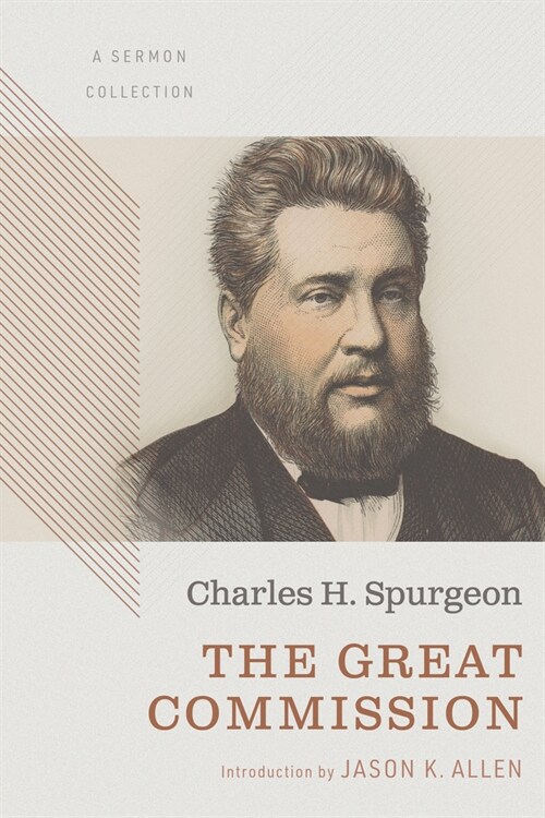 The Great Commission: A Sermon Collection (Paperback)