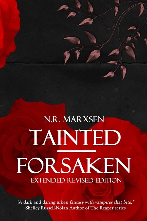 Tainted - Forsaken: Extended Revised Edition (Paperback)