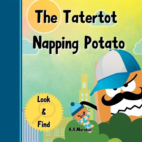 The Tatertot Napping Potato (Paperback)