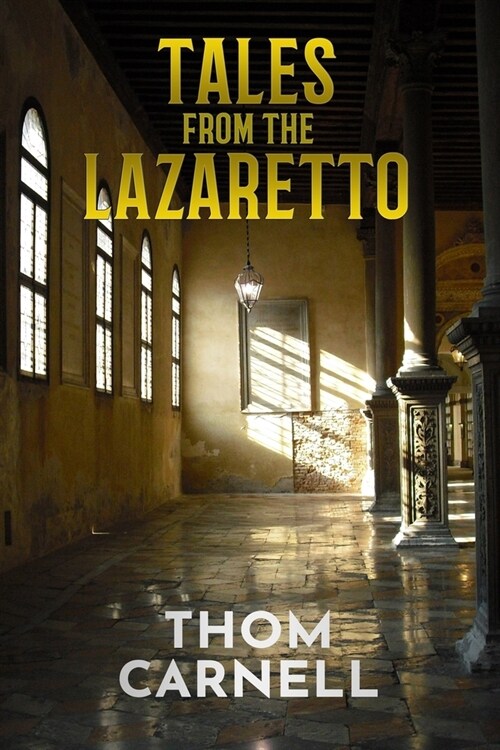 Tales from the Lazaretto (Paperback)
