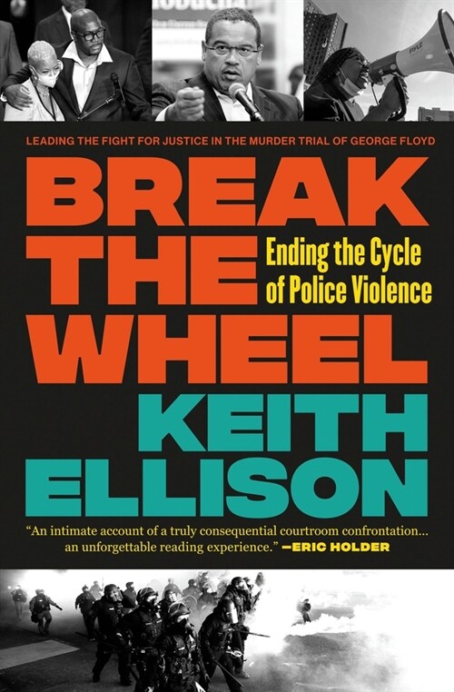 Break the Wheel: Ending the Cycle of Police Violence (Paperback)