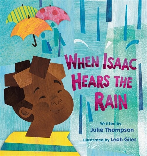 When Isaac Hears the Rain (Hardcover)