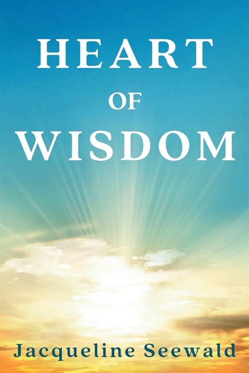 Heart of Wisdom (Paperback)