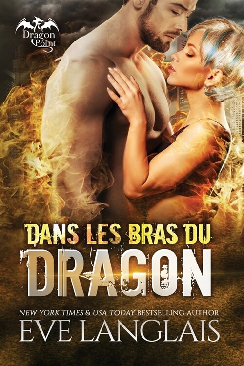 Dans Les Bras Du Dragon (Paperback)