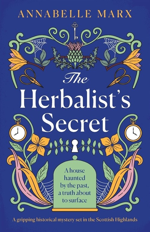 The Herbalists Secret : A gripping historical mystery set in the Scottish Highlands (Paperback)