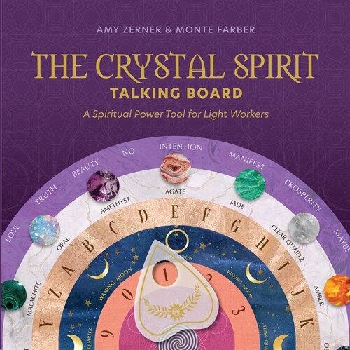 The Crystal Spirit Talking Board: A Spiritual Power Tool for Light Workers (Hardcover)