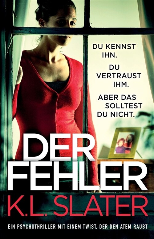 Der Fehler: Ein Psychothriller mit einem Twist, der den Atem raubt (Paperback)