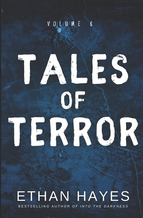 Tales of Terror: Volume 6 (Paperback)