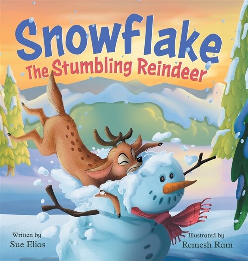 The Stumbling Reindeer: A Childrens Fun Story About Problem Solving (Hardcover)