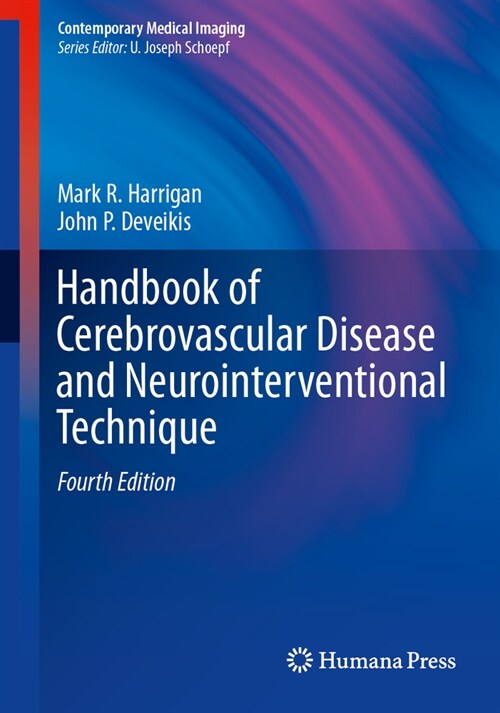 Handbook of Cerebrovascular Disease and Neurointerventional Technique (Paperback, 4, 2023)
