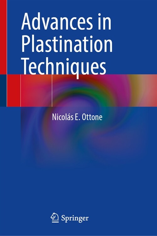 Advances in Plastination Techniques (Hardcover, 2023)