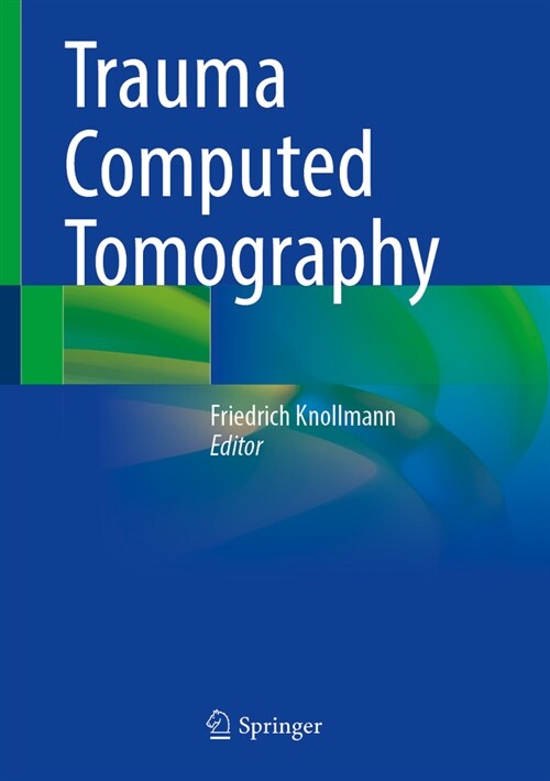 Trauma Computed Tomography (Hardcover, 2023)