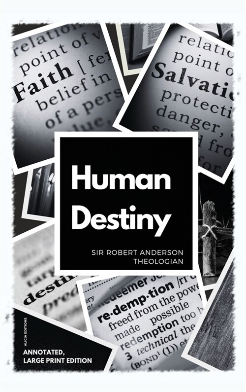 Human Destiny: Large Print Edition - Annotated (Hardcover)