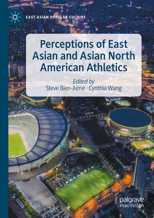 Perceptions of East Asian and Asian North American Athletics (Paperback, 2022)