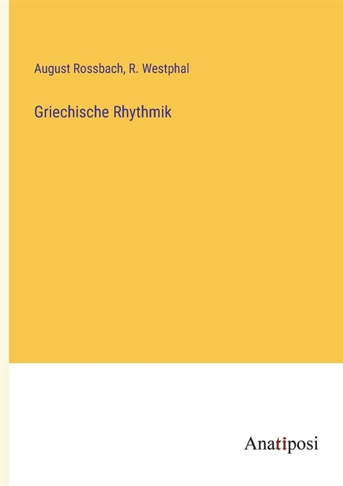 Griechische Rhythmik (Paperback)