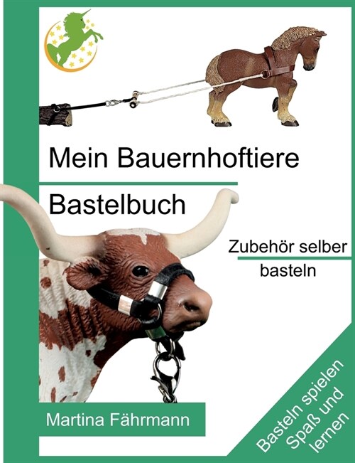 Mein Bauernhoftiere Bastelbuch: Zubeh? selber basteln (Paperback)