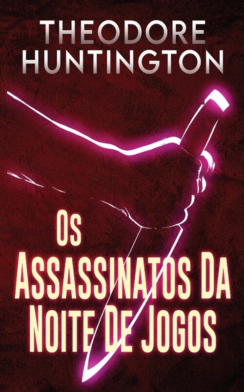 Os Assassinatos Da Noite De Jogos (Paperback, Livro de Bolso)