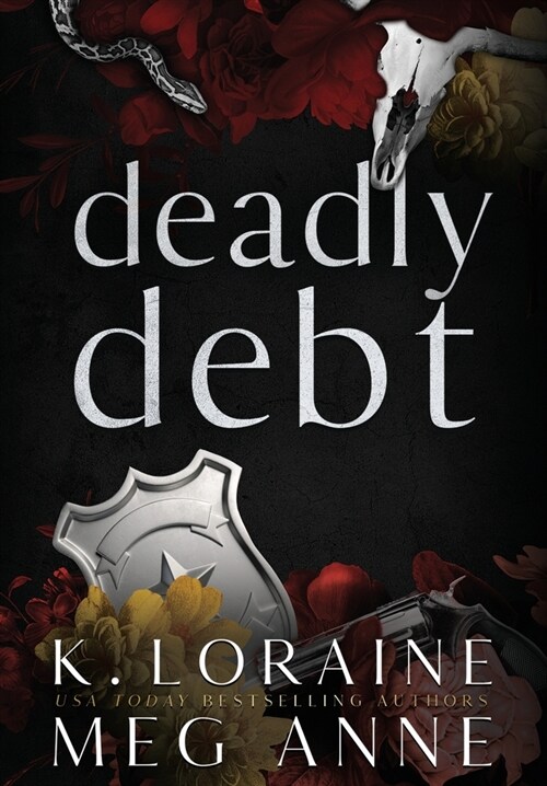 Deadly Debt: Alternate Cover Edition (Hardcover)