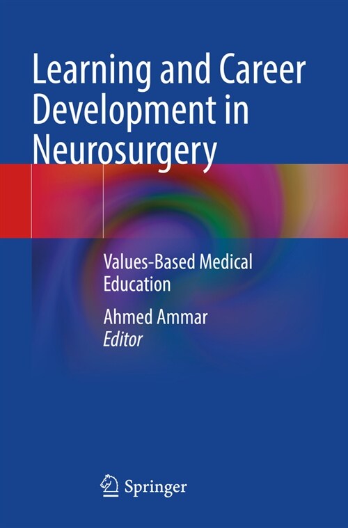 Learning and Career Development in Neurosurgery: Values-Based Medical Education (Paperback, 2022)