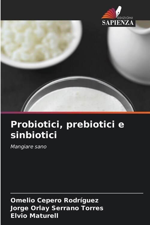 Probiotici, prebiotici e sinbiotici (Paperback)