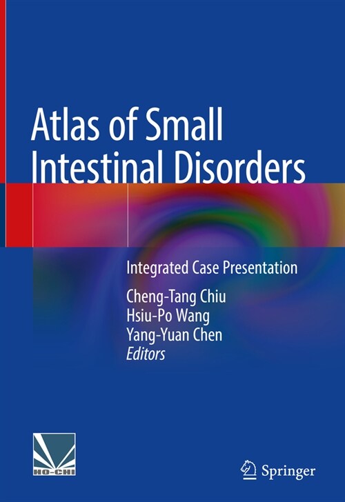 Atlas of Small Intestinal Disorders: Integrated Case Presentation (Hardcover, 2023)