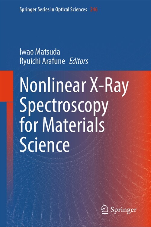 Nonlinear X-Ray Spectroscopy for Materials Science (Hardcover, 2023)