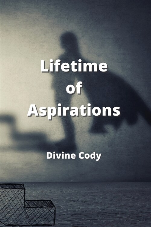 Lifetime of Aspirations (Paperback)