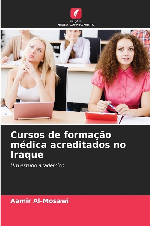 Cursos de forma豫o m?ica acreditados no Iraque (Paperback)