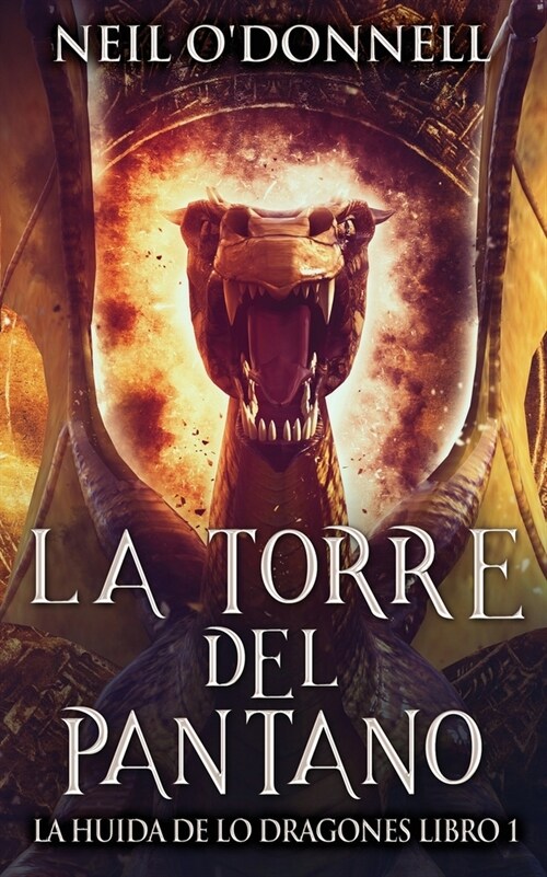 La Torre del Pantano (Paperback, Edicion En Rust)