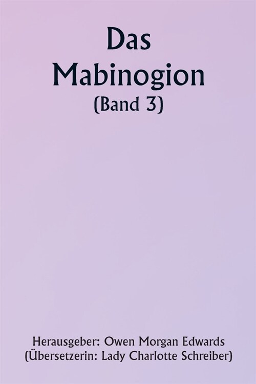 The Mabinogion (Volume 3) (Paperback)
