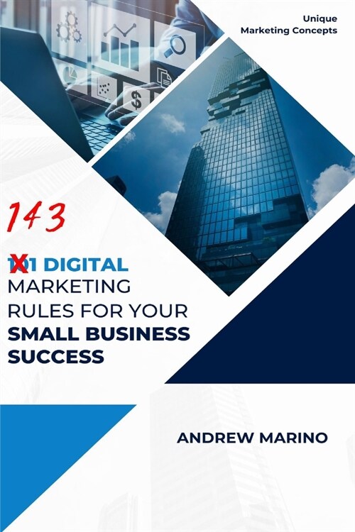 101 Digital Marketing Rules for Your Small Business Success (Paperback)