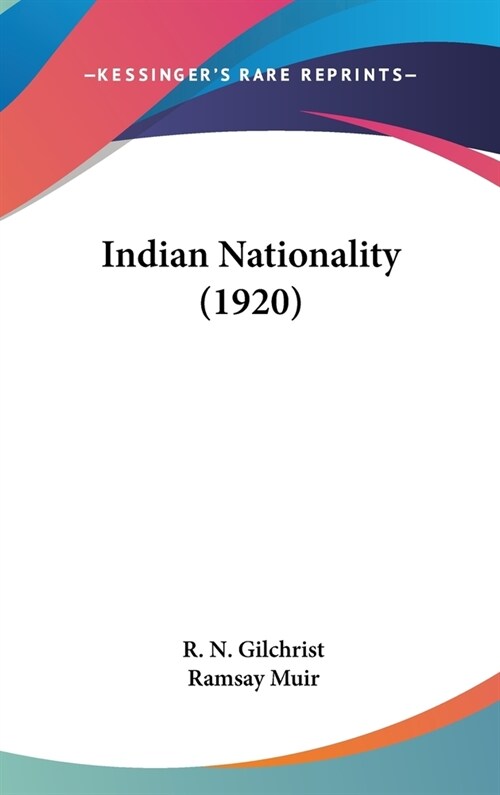 Indian Nationality (1920) (Hardcover)