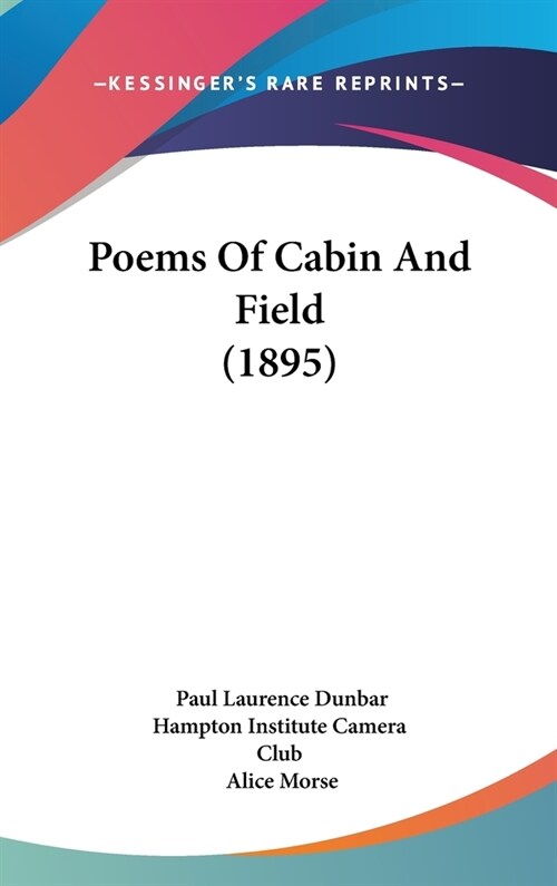 Poems Of Cabin And Field (1895) (Hardcover)