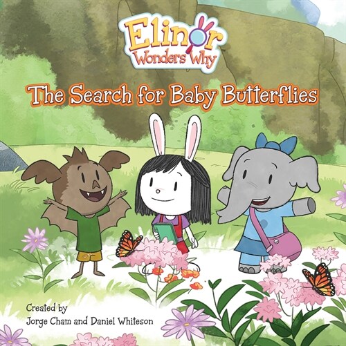 Elinor Wonders Why: The Search for Baby Butterflies (Paperback)