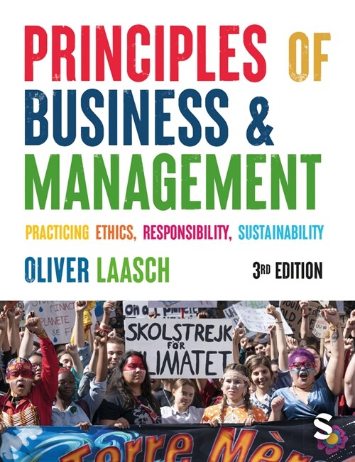 Principles of Business & Management : Practicing Ethics, Responsibility, Sustainability (Paperback, 3 Revised edition)