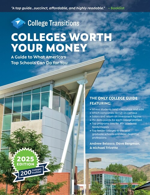 Colleges Worth Your Money: A Guide to What Americas Top Schools Can Do for You (Paperback, 5)